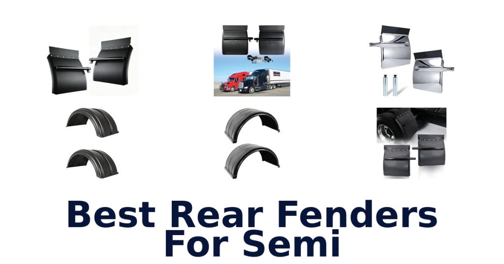 Best Rear Fenders For Semi