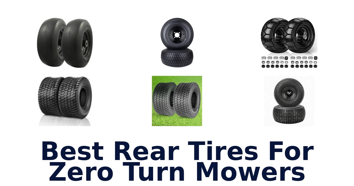 Best Rear Tires For Zero Turn Mowers