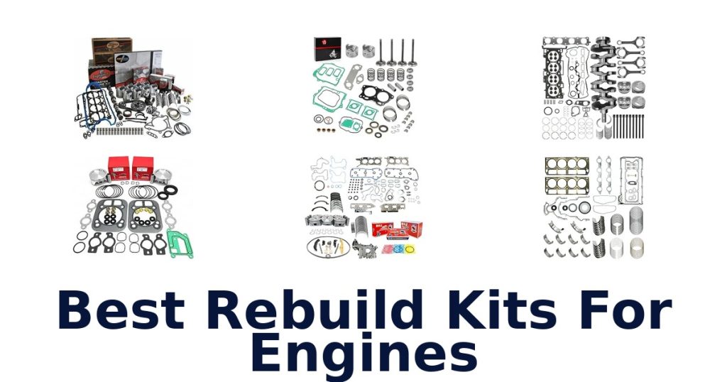 Best Rebuild Kits For Engines