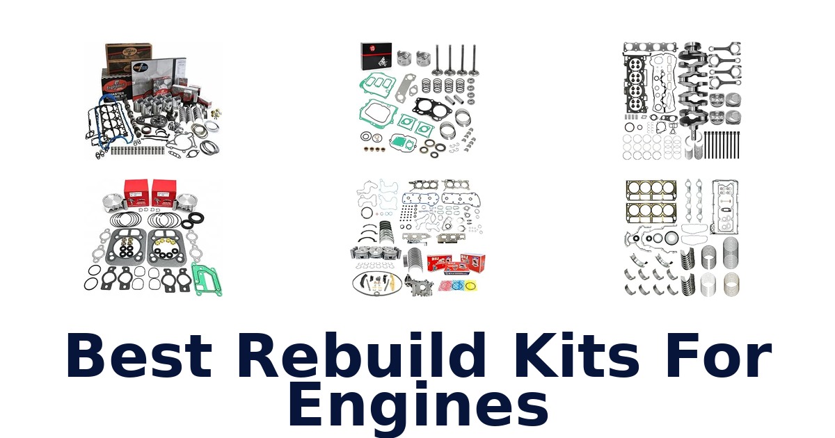 Best Rebuild Kits For Engines
