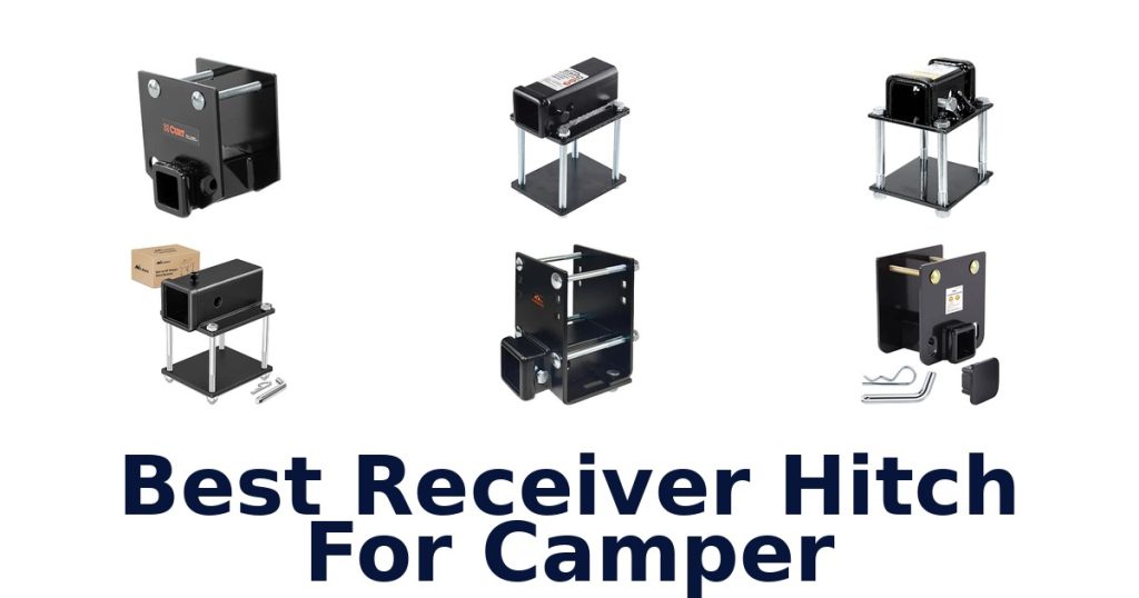 Best Receiver Hitch For Camper