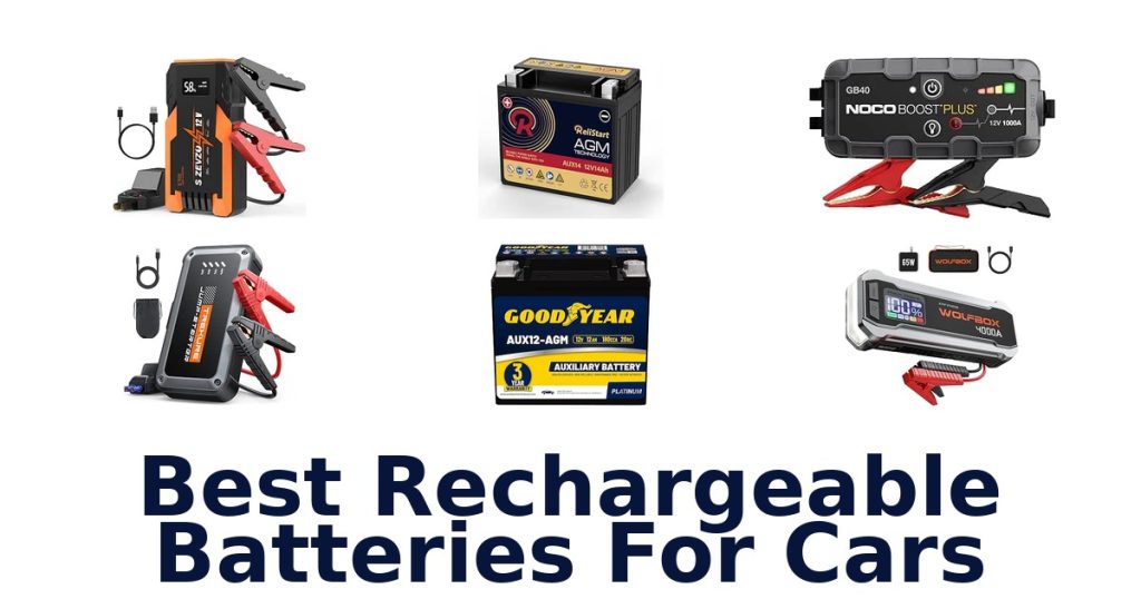Best Rechargeable Batteries For Cars