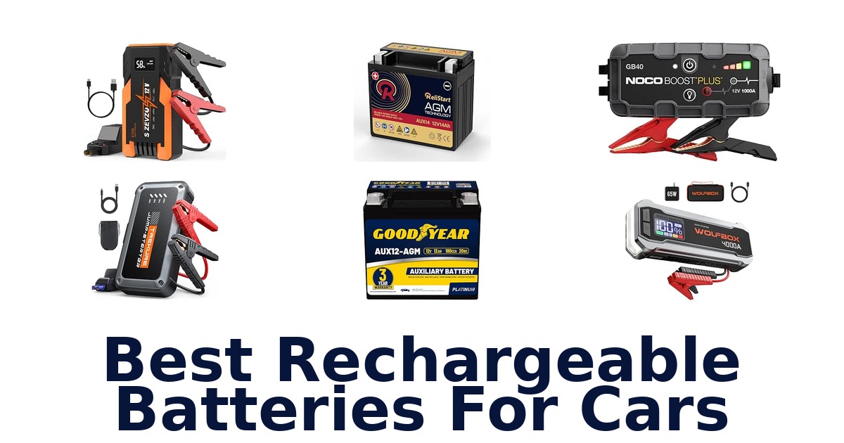Best Rechargeable Batteries For Cars
