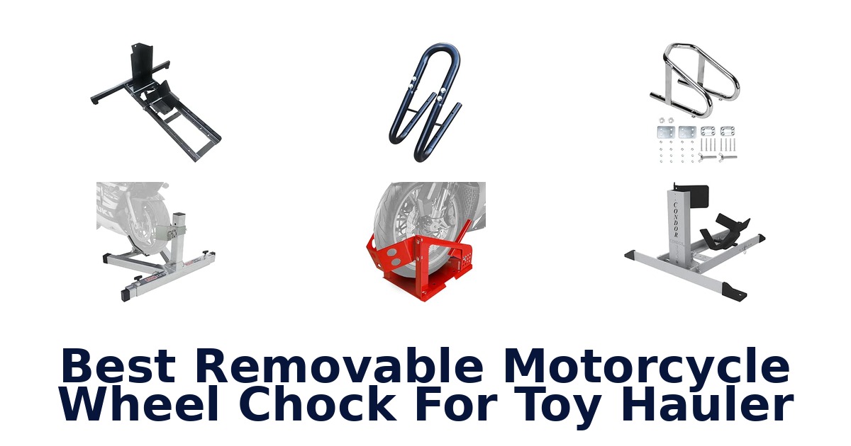 Best Removable Motorcycle Wheel Chock For Toy Hauler