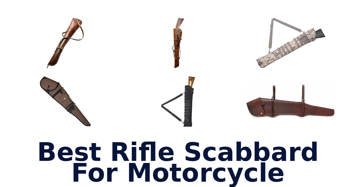 Best Rifle Scabbard For Motorcycle