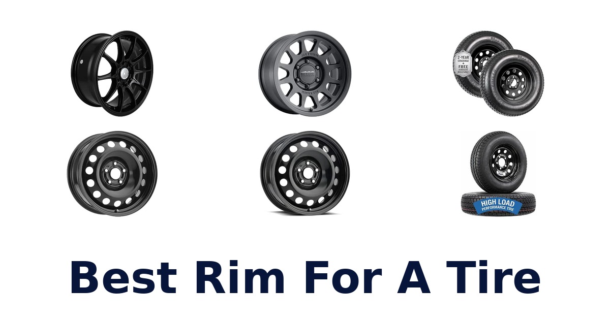 Best Rim For A Tire