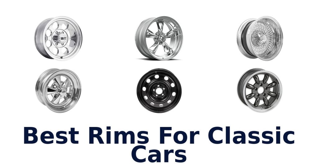 Best Rims For Classic Cars