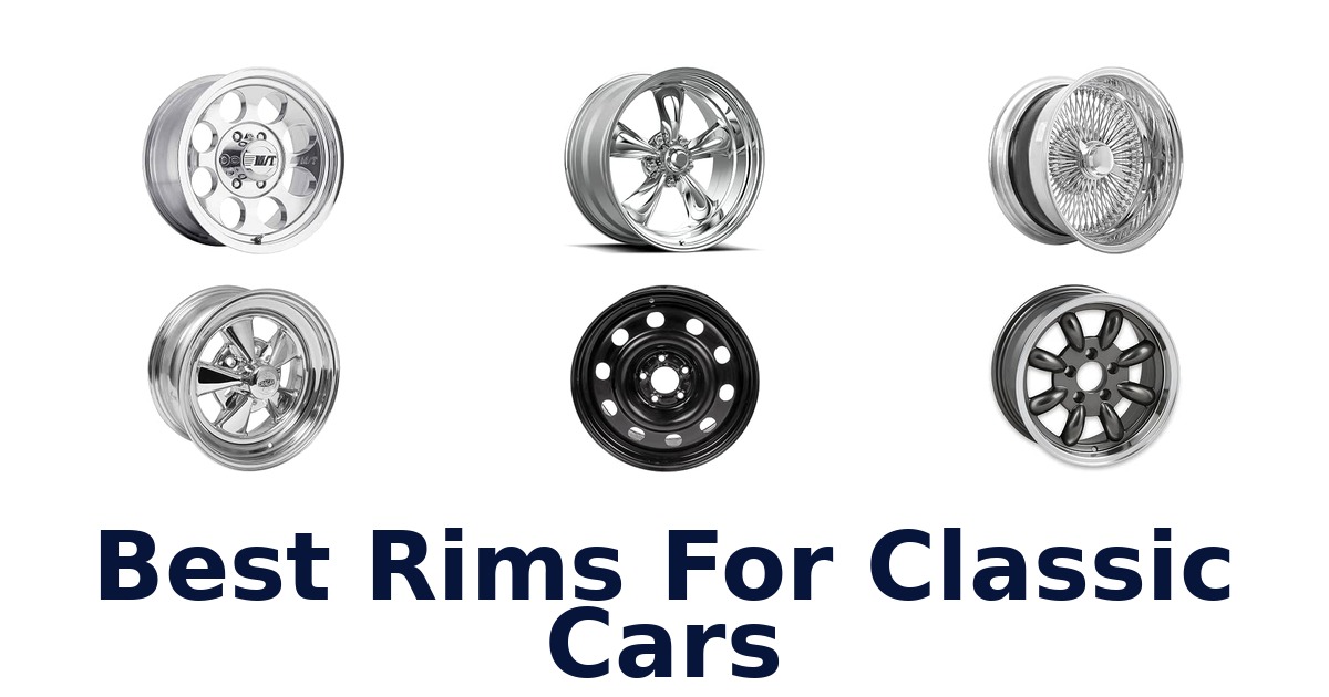 Best Rims For Classic Cars