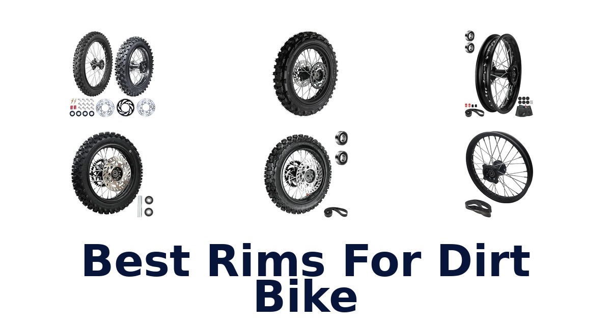 Best Rims For Dirt Bike