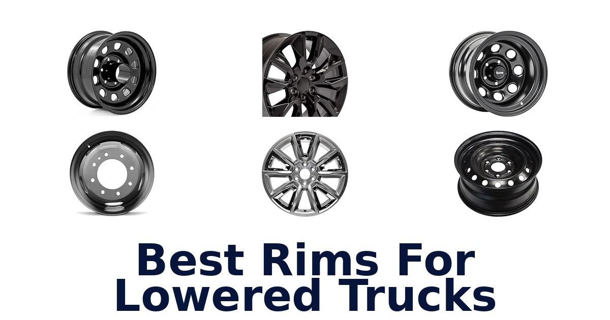 Best Rims For Lowered Trucks