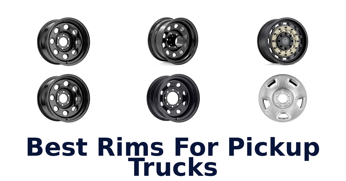 Best Rims For Pickup Trucks