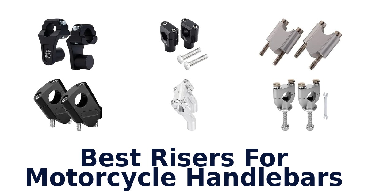 Best Risers For Motorcycle Handlebars