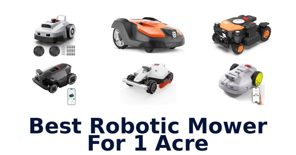 Best Robotic Mower For 1 Acre