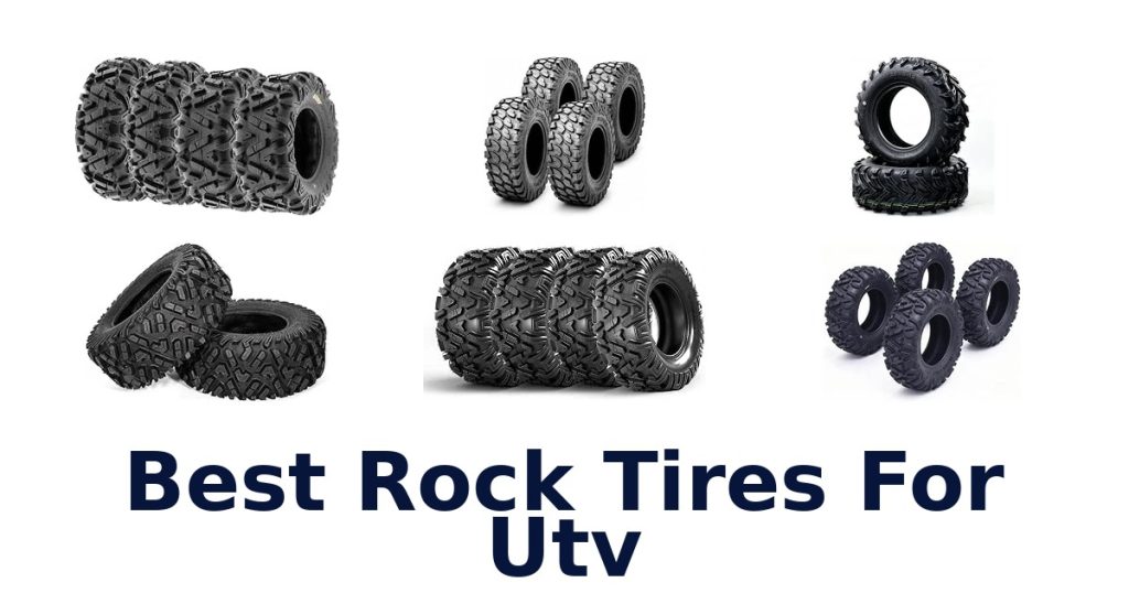 Best Rock Tires For Utv