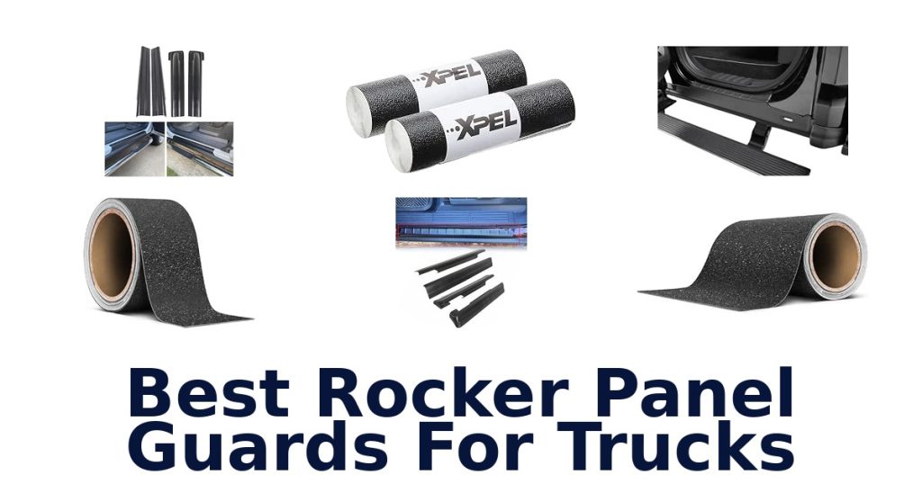 Best Rocker Panel Guards For Trucks