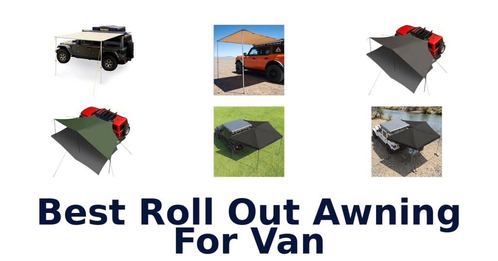 Best Roll Out Awning For Van