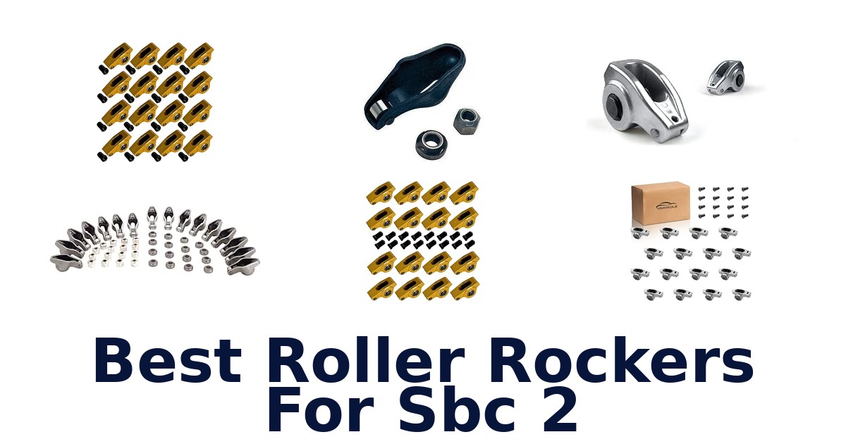 Best Roller Rockers For Sbc 2