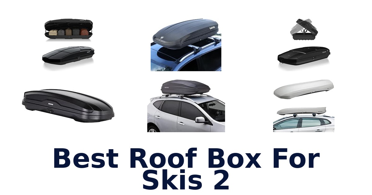 Best Roof Box For Skis 2