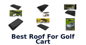 Best Roof For Golf Cart