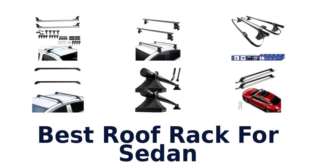 Best Roof Rack For Sedan