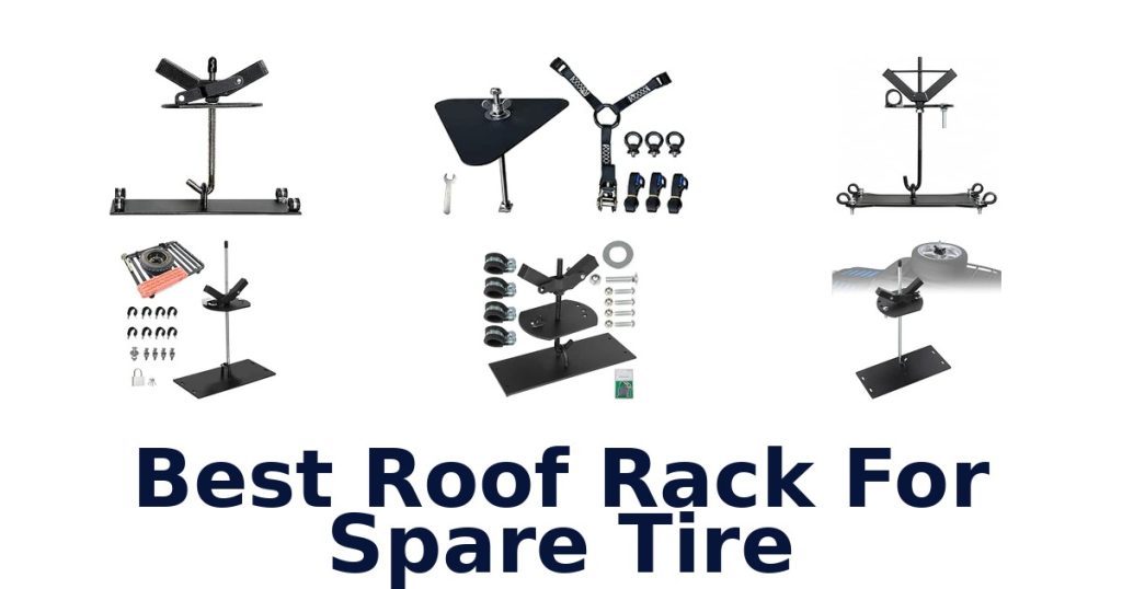 Best Roof Rack For Spare Tire