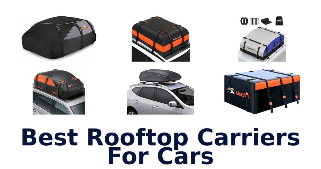 Best Rooftop Carriers For Cars