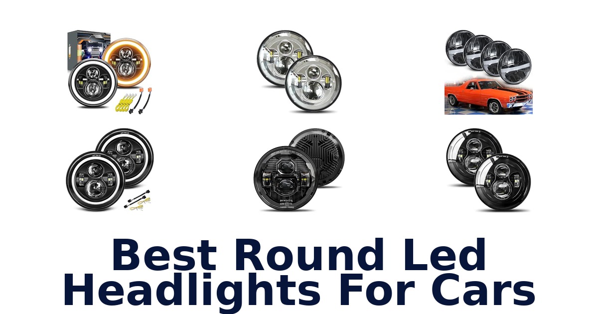 Best Round Led Headlights For Cars