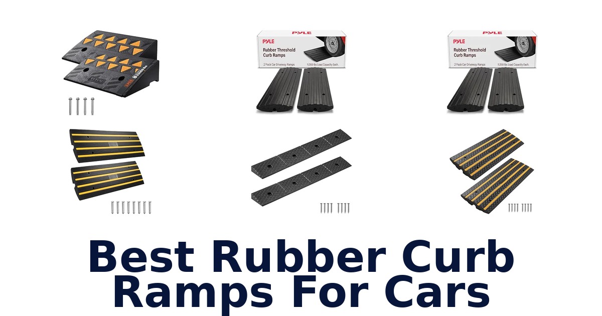 Best Rubber Curb Ramps For Cars