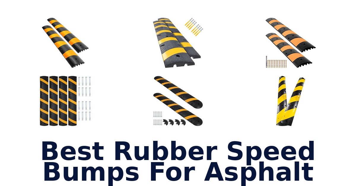 Best Rubber Speed Bumps For Asphalt