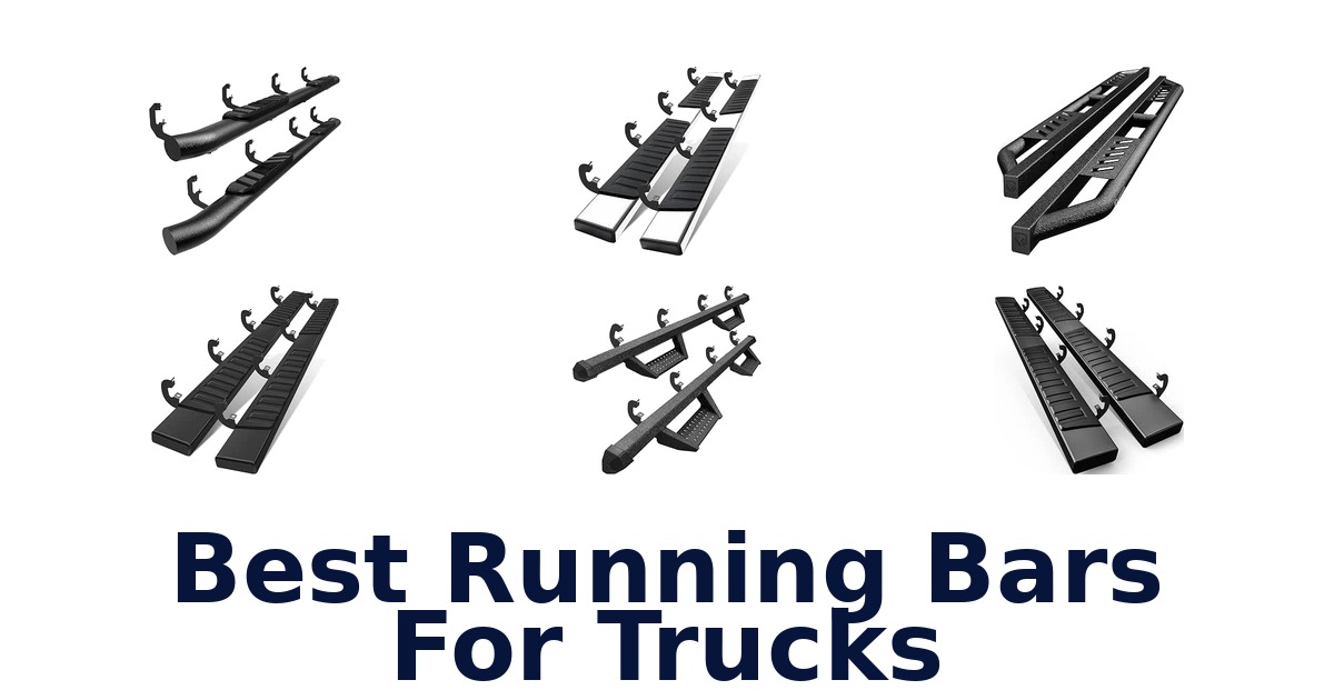 Best Running Bars For Trucks