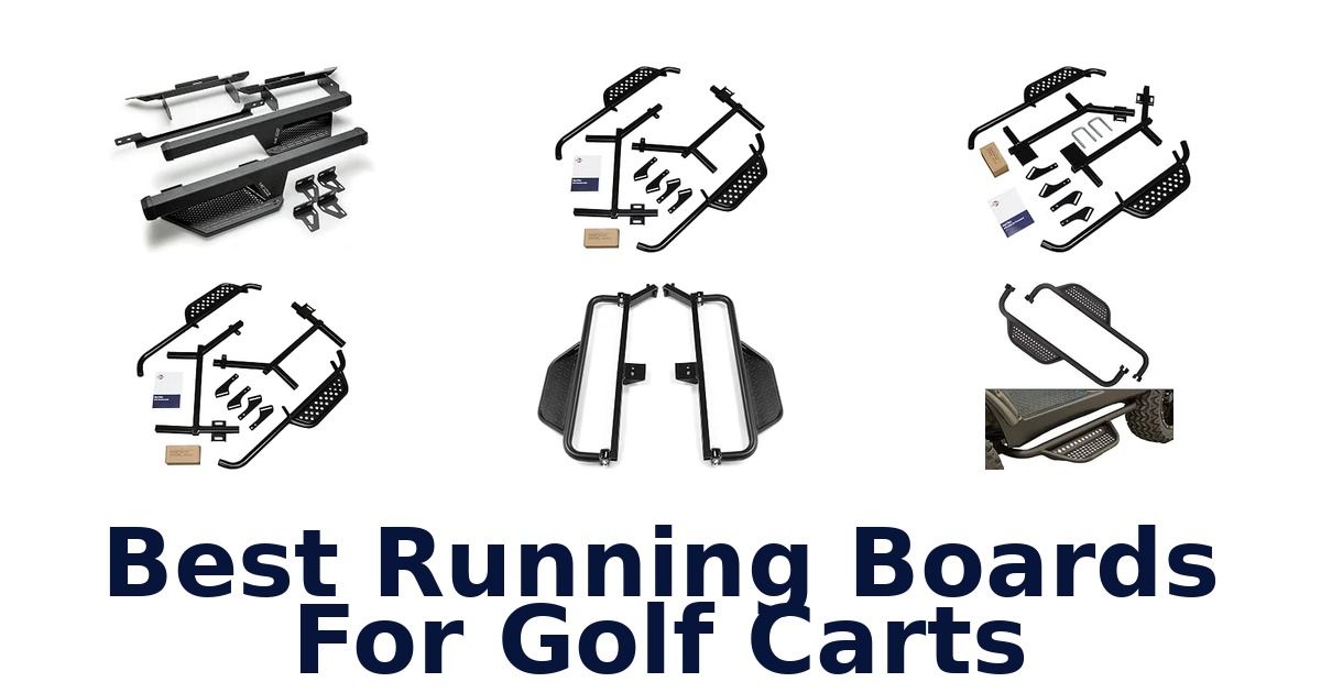 Best Running Boards For Golf Carts