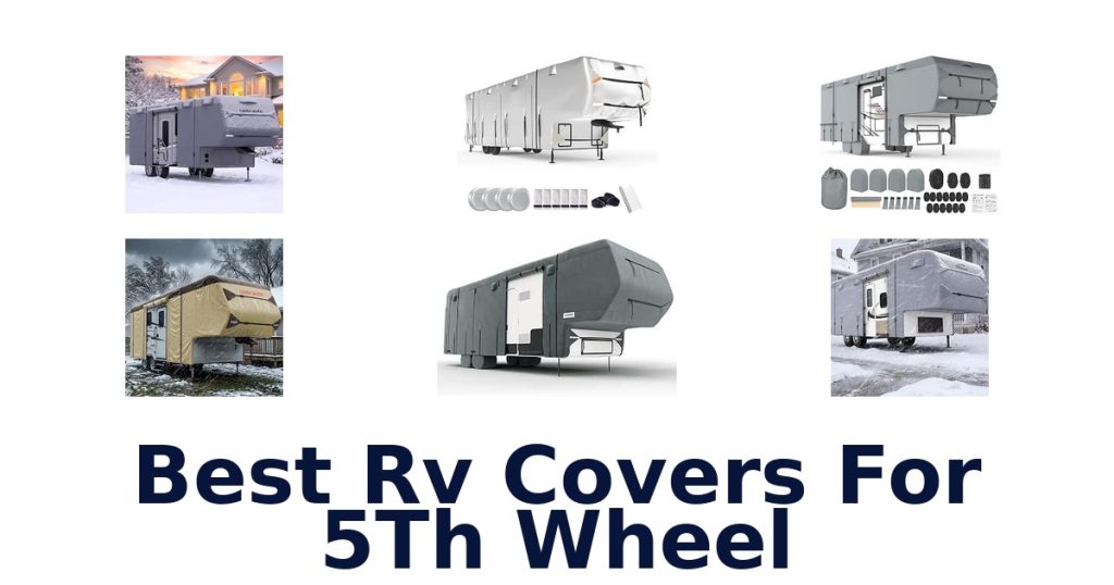 Best RV Covers For 5Th Wheel