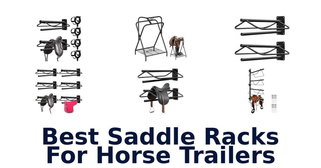 Best Saddle Racks For Horse Trailers