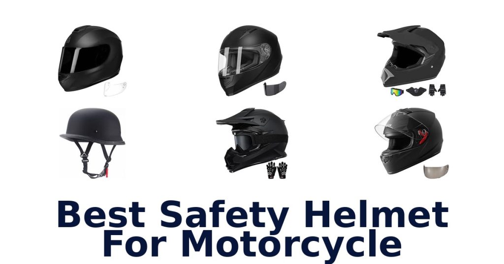 Best Safety Helmet For Motorcycle