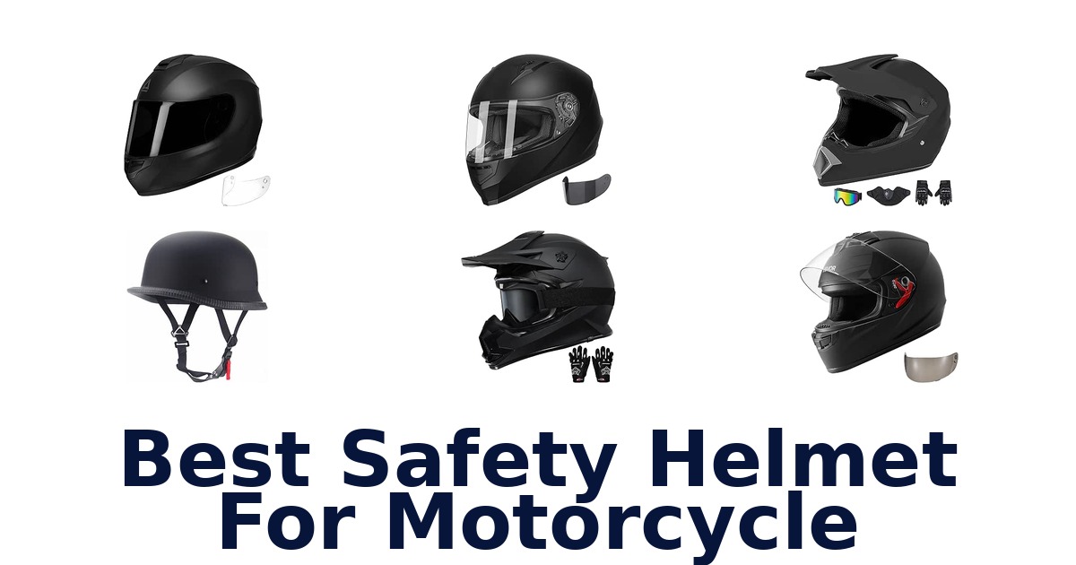 Best Safety Helmet For Motorcycle