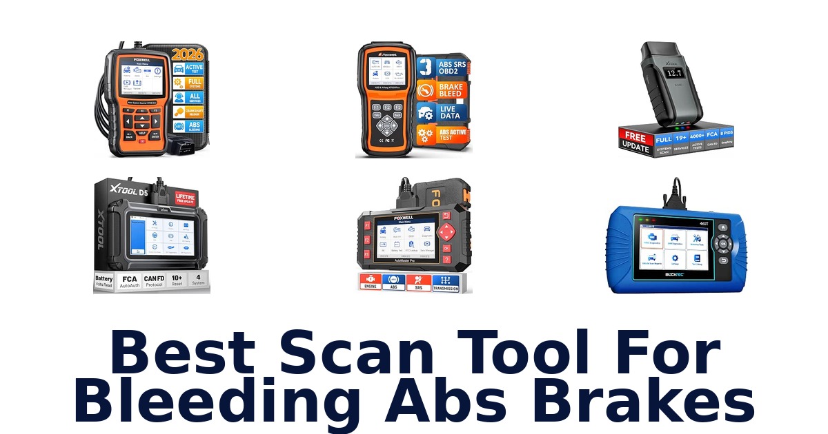 Best Scan Tool For Bleeding Abs Brakes