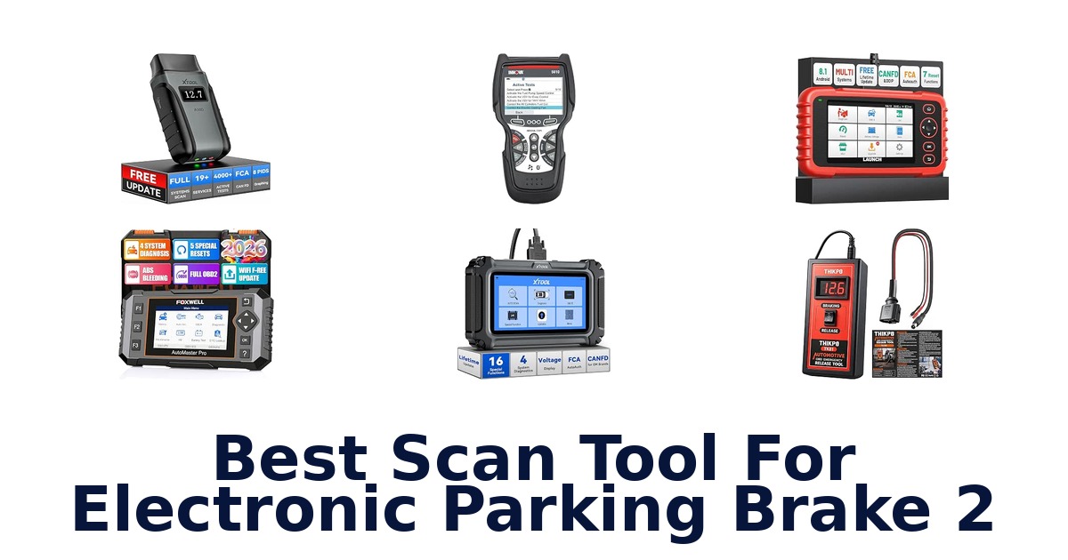 Best Scan Tool For Electronic Parking Brake 2