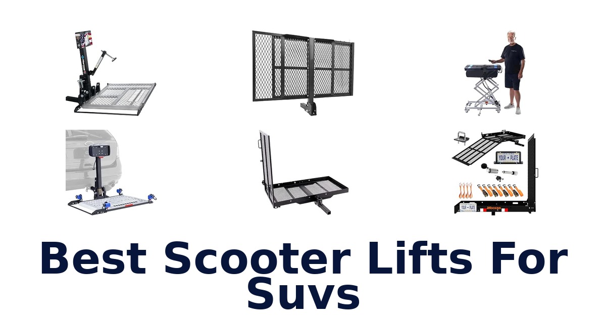 Best Scooter Lifts For Suvs