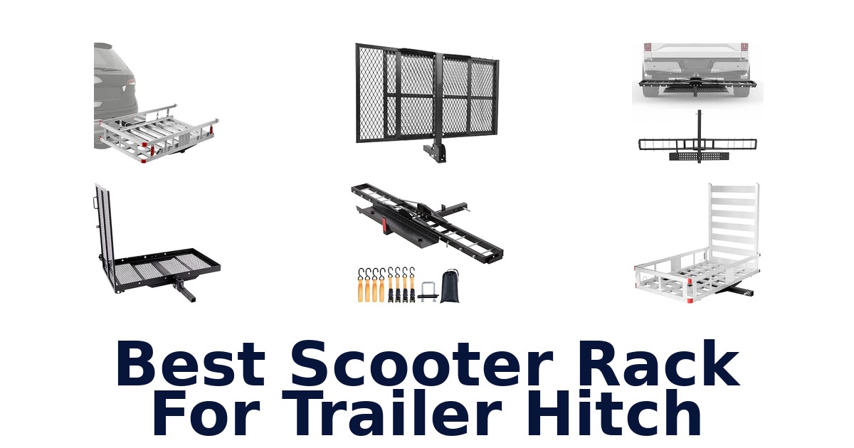 Best Scooter Rack For Trailer Hitch