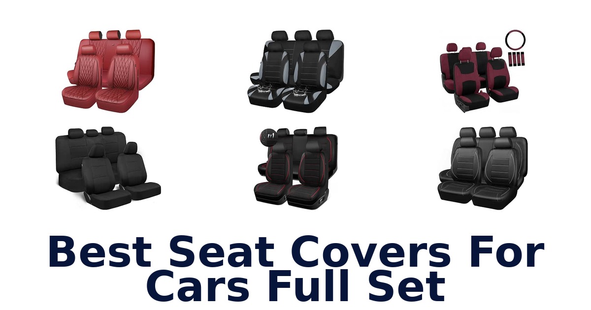 Best Seat Covers For Cars Full Set