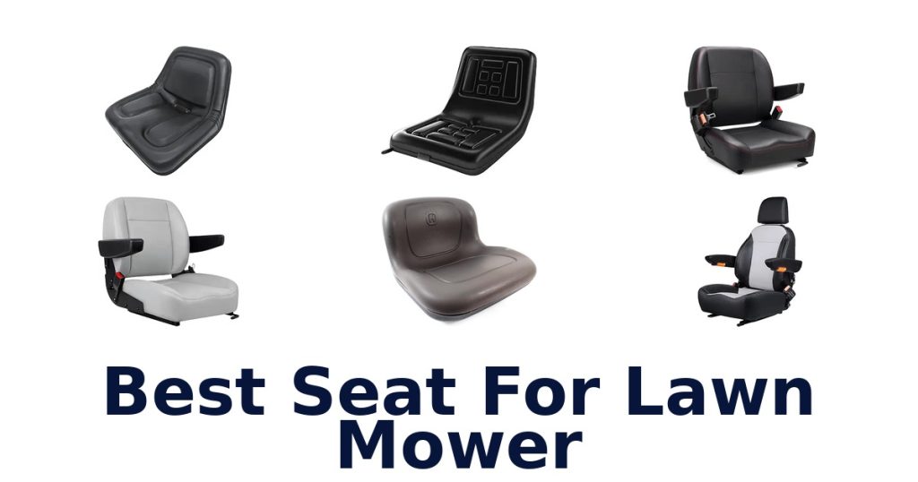 Best Seat For Lawn Mower