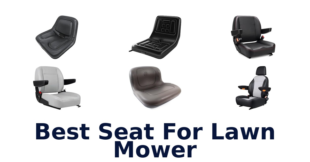 Best Seat For Lawn Mower