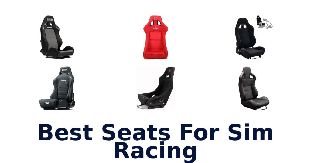 Best Seats For Sim Racing