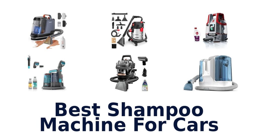 Best Shampoo Machine For Cars