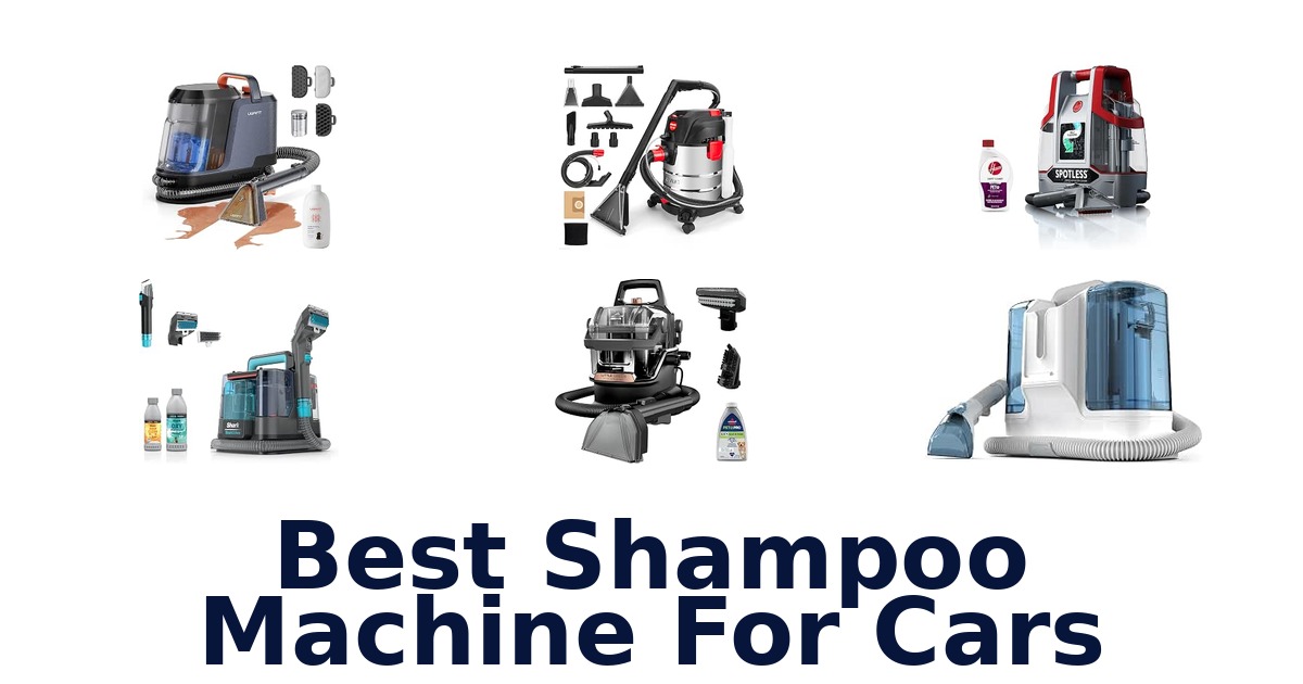 Best Shampoo Machine For Cars