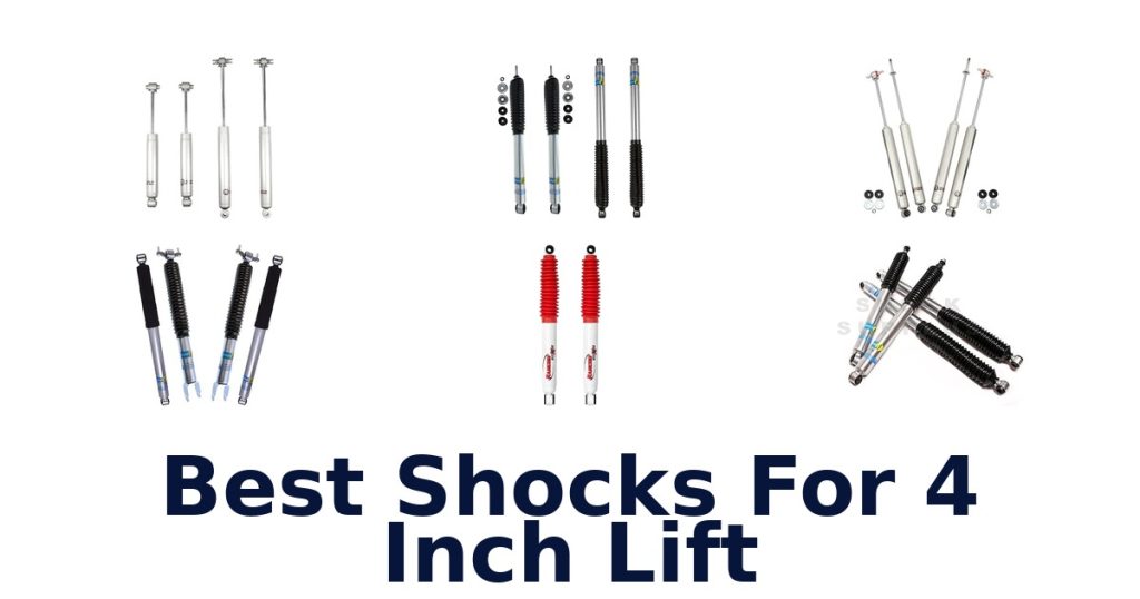 Best Shocks For 4 Inch Lift