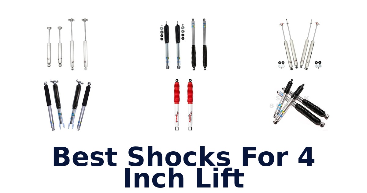 Best Shocks For 4 Inch Lift