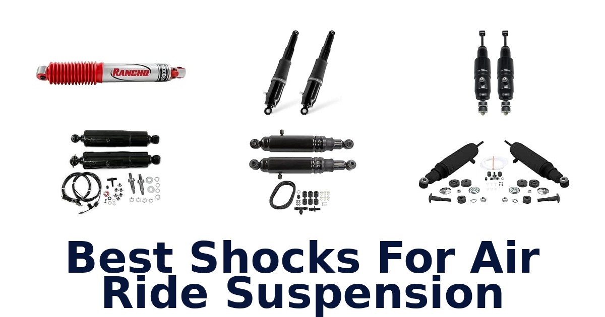 Best Shocks For Air Ride Suspension