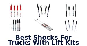 Best Shocks For Trucks With Lift Kits