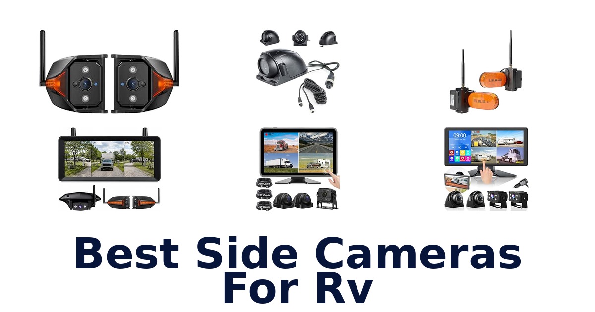Best Side Cameras For RV